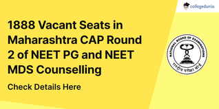 1888 Vacant Seats in Maharashtra CAP Round 2 of NEET PG and NEET MDS Counselling; Check Details Here